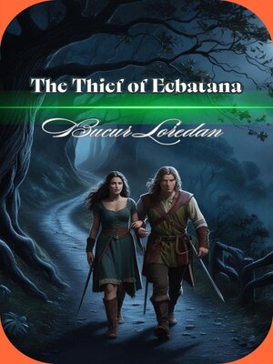 cover image of The Thief of Ecbatana